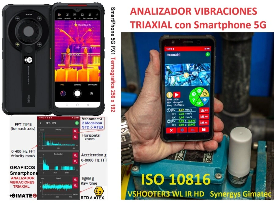 analizador vibracion TRIAXIAL y SmartPhone 5G ISO 10816 VSHOOTER3+IR GimateG
