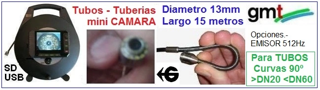 Alquiler camara 13mm x30metros inspeccion tubos DN40 a DN75 GimateG